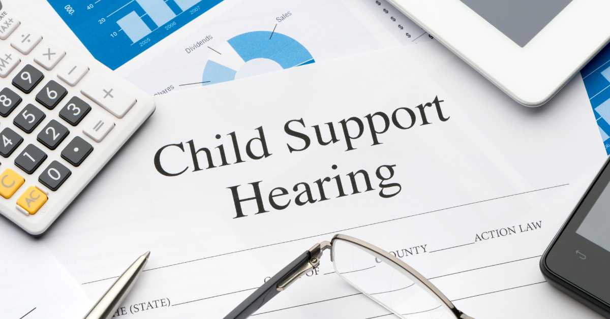 Child Support Hearing